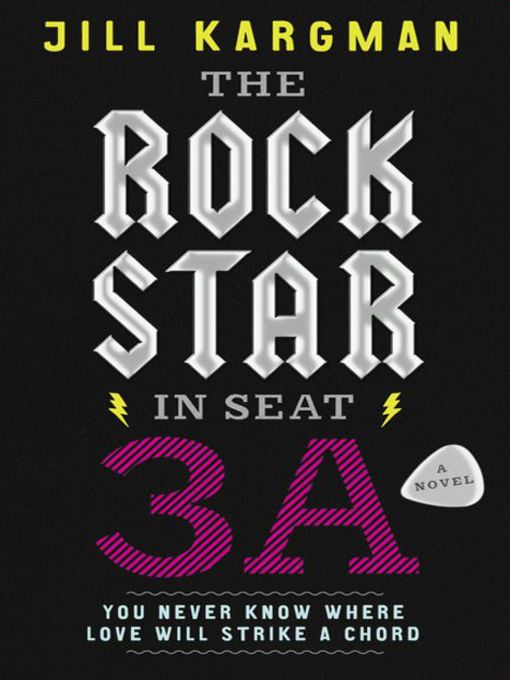 Title details for The Rock Star in Seat 3A by Jill Kargman - Wait list